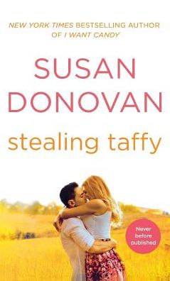 Cover for Susan Donovan · Stealing Taffy (Paperback Book) (2016)