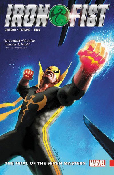 Cover for Ed Brisson · Iron Fist Vol. 1: The Trial Of The Seven Masters (Paperback Book) (2017)