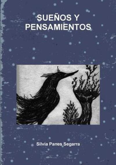 Cover for Sílvia Panes Segarra · Sueños Y Pensamientos (Paperback Book) (2016)