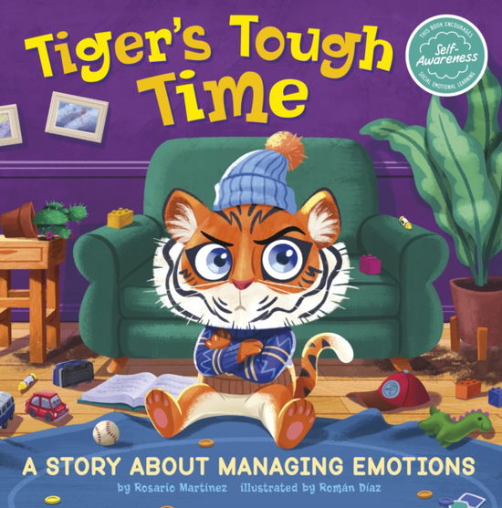 Cover for Rosario Martinez · Tiger's Tough Time: A Story About Managing Emotions - My Spectacular Self (Paperback Bog) (2023)
