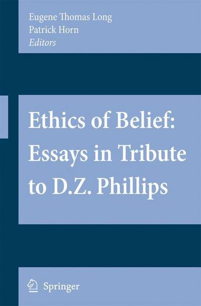 Cover for Eugene Thomas Long · Ethics of Belief: Essays in Tribute to D.Z. Phillips (Paperback Book) [2008 edition] (2008)