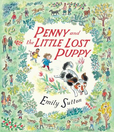 Cover for Emily Sutton · Penny and the Little Lost Puppy (Hardcover bog) (2021)