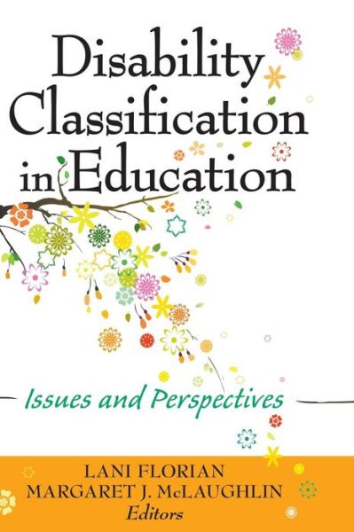 Cover for Lani Florian · Disability Classification in Education: Issues and Perspectives (Gebundenes Buch) (2008)