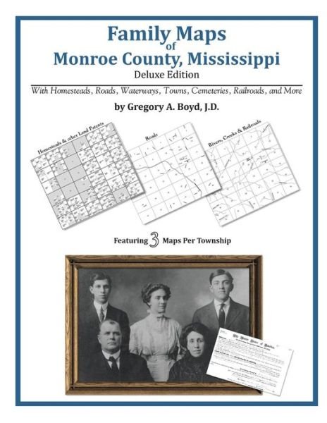 Cover for Gregory a Boyd J.d. · Family Maps of Monroe County, Mississippi (Pocketbok) (2010)