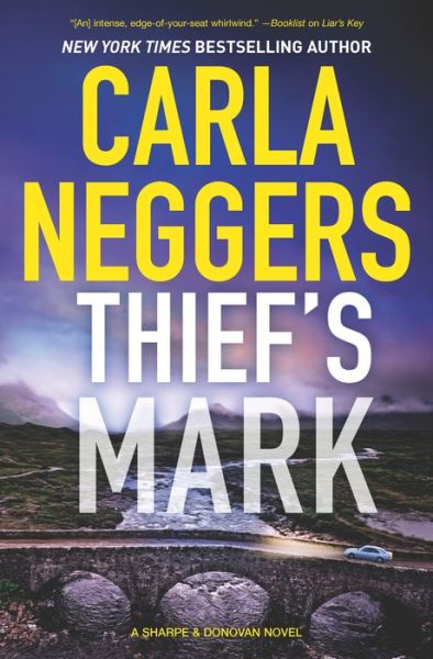 Cover for Carla Neggers · Thief's Mark (Book) (2017)