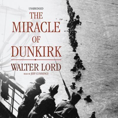 Cover for Walter Lord · The Miracle of Dunkirk (CD) (2012)