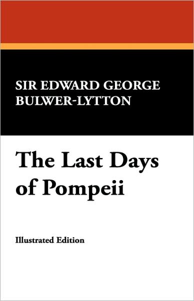 Cover for Edward George Bulwer-lytton · The Last Days of Pompeii (Paperback Book) (2024)