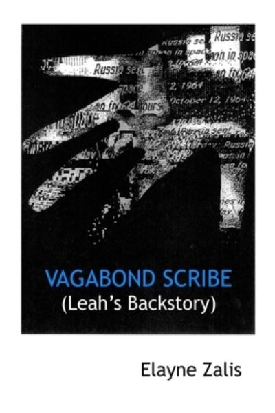 Cover for Elayne Zalis · Vagabond Scribe (Leah's Backstory) (Pocketbok) (2009)