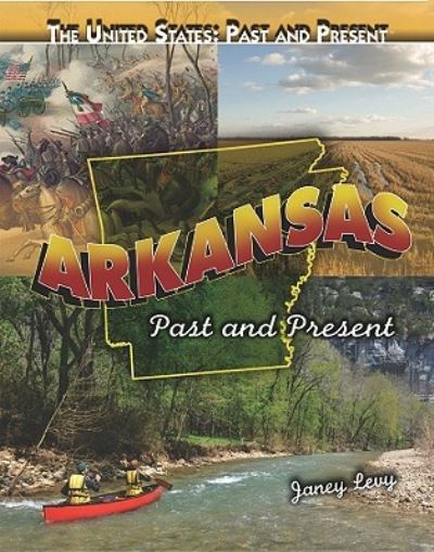 Cover for Janey Levy · Arkansas (Book) (2010)