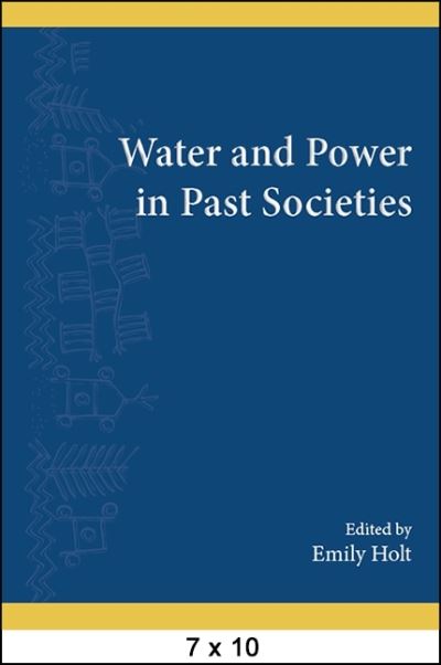 Cover for Emily Holt · Water and Power in Past Societies (Paperback Book) (2019)