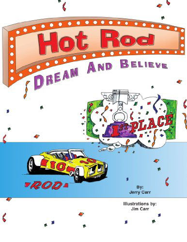 Cover for Jerry Carr · Hot Rod: Dream and Believe (Paperback Book) (2009)
