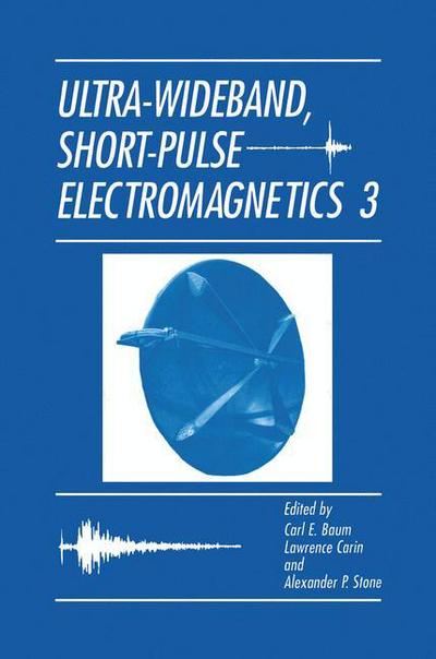 Cover for Carl E Baumann · Ultra-Wideband, Short-Pulse Electromagnetics 3 (Paperback Book) [Softcover reprint of hardcover 1st ed. 1997 edition] (2011)