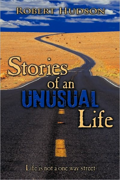 Cover for Robert Hudson · Stories of an Unusual Life (Pocketbok) (2010)