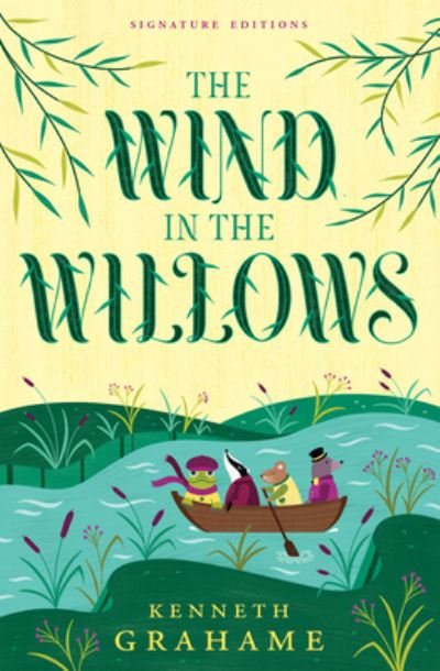 Cover for Kenneth Grahame · The Wind in the Willows - Children's Signature Editions (Paperback Book) (2024)