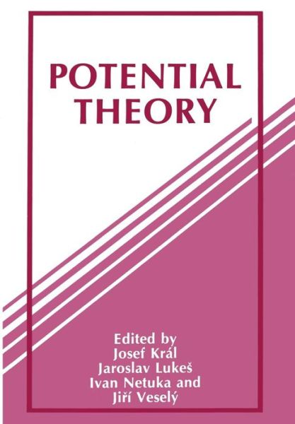 Cover for Josef Kral · Potential Theory (Paperback Book) [Softcover reprint of the original 1st ed. 1988 edition] (2012)