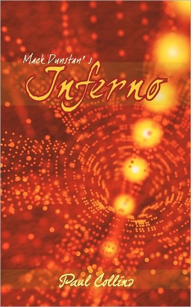 Cover for Paul Collins · Mack Dunstan's Inferno (Paperback Bog) (2011)