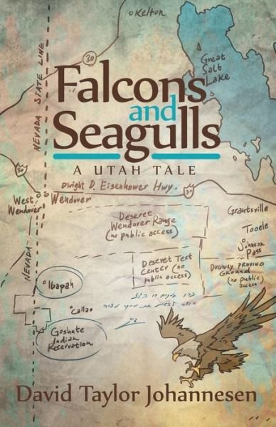Cover for David Taylor Johannesen · Falcons and Seagulls: a Utah Tale (Paperback Book) (2015)