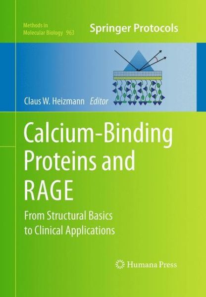 Calcium-Binding Proteins and RAGE: From Structural Basics to Clinical Applications - Methods in Molecular Biology - - Kirjat - Humana Press Inc. - 9781493959761 - tiistai 23. elokuuta 2016