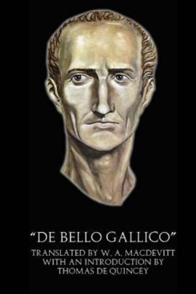Cover for Caius Julius Caesar · &quot;De Bello Gallico&quot; (Illustrated) (Taschenbuch) (2014)