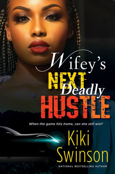 Cover for Kiki Swinson · Wifey's Next Deadly Hustle (N/A) (2022)