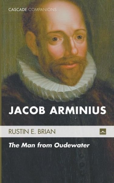 Cover for Rustin E Brian · Jacob Arminius (Paperback Bog) (2015)