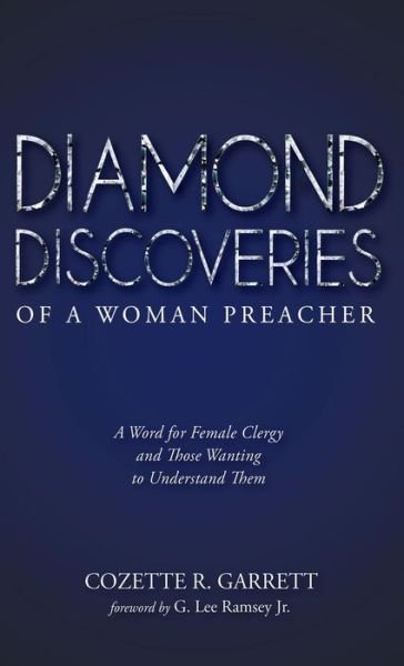 Cover for Cozette R. Garrett · Diamond Discoveries of a Woman Preacher (Book) (2016)