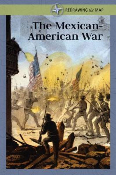 Cover for Don Rauf · The Mexican-American War (Paperback Book) (2018)