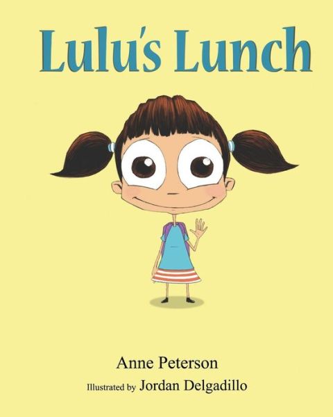 Cover for Anne Peterson · Lulu's Lunch (Paperback Book) (2014)