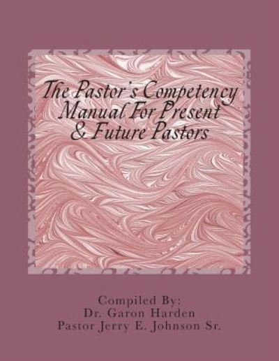 Cover for Garon Harden · The Pastor's Competency Manual (Paperback Book) (2014)