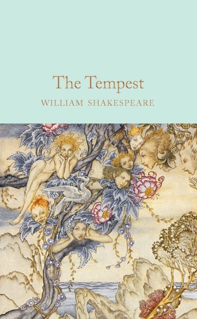 Cover for William Shakespeare · The Tempest - Macmillan Collector's Library (Innbunden bok) (2019)