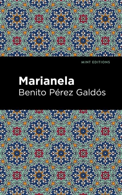 Cover for Benito Perez Galdos · Marianela - Mint Editions (Hardcover Book) (2022)