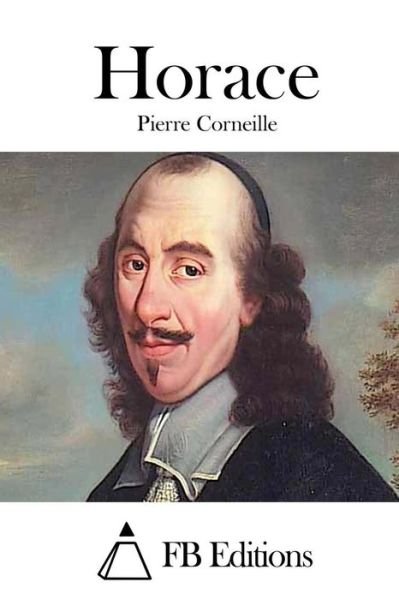 Cover for Pierre Corneille · Horace (Paperback Book) (2015)