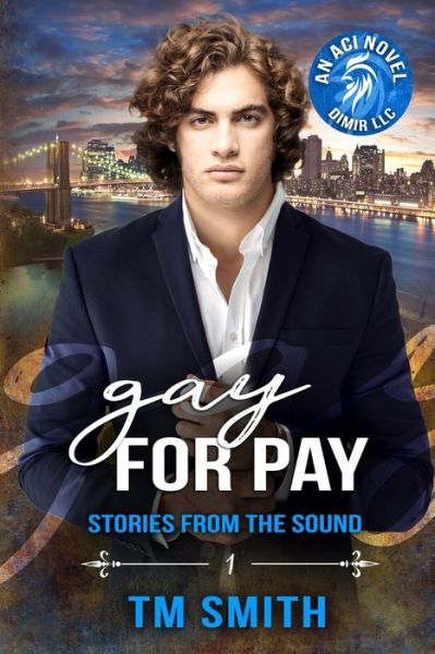 Cover for T M Smith · Gay for Pay An All Cocks story (Paperback Book) (2015)