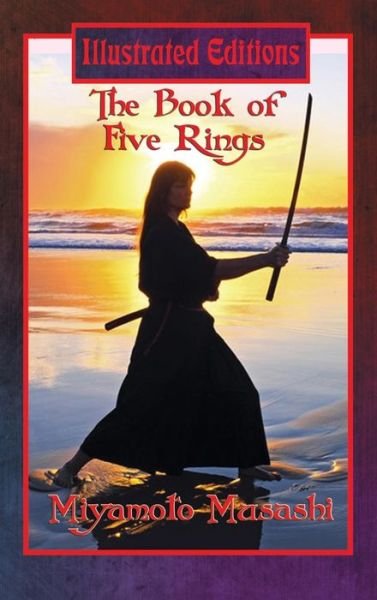 Cover for Miyamoto Musashi · The Book of Five Rings (Hardcover bog) [Illustrated edition] (2018)