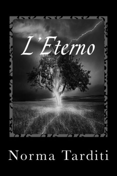 Cover for Norma Tarditi · L'eterno (Paperback Book) (2015)