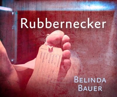 Cover for Belinda Bauer · Rubbernecker (CD) (2016)