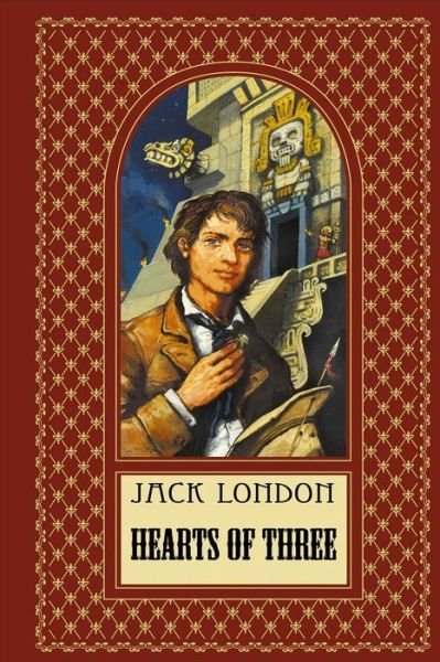 Hearts of Three - Jack London - Bøger - Createspace Independent Publishing Platf - 9781523269761 - 6. januar 2016