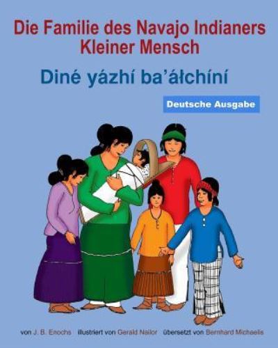 Cover for J B Enochs · Die Familie des Navajo Indianers Kleiner Mensch (Paperback Book) (2016)