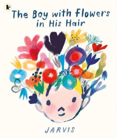 Cover for Jarvis · The Boy with Flowers in His Hair (Paperback Bog) (2023)