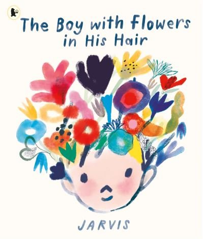 Cover for Jarvis · The Boy with Flowers in His Hair (Paperback Book) (2023)