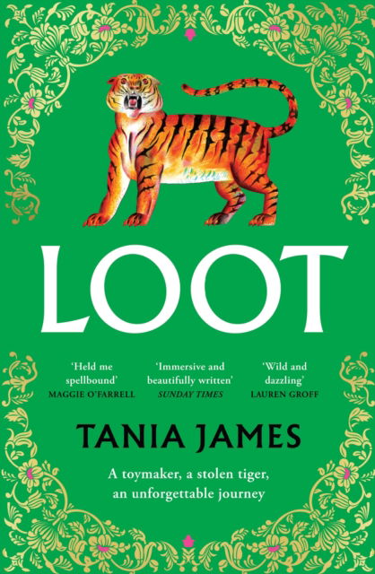 Cover for Tania James · Loot: An epic historical novel of plundered treasure and lasting love (Taschenbuch) (2025)