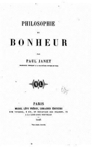 Cover for Paul Janet · Philosophie du bonheur (Pocketbok) (2016)