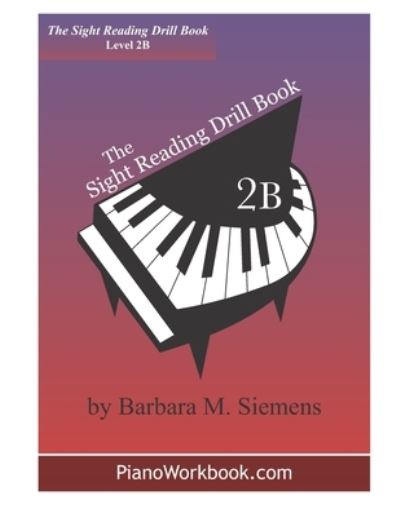 Cover for Barbara M. Siemens · The Sight Reading Drill Book (Paperback Book) (2016)