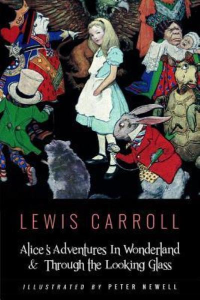 Cover for Lewis Carroll · Alice's Adventures In Wonderland &amp; Throught the Looking Glass (Paperback Bog) (2016)