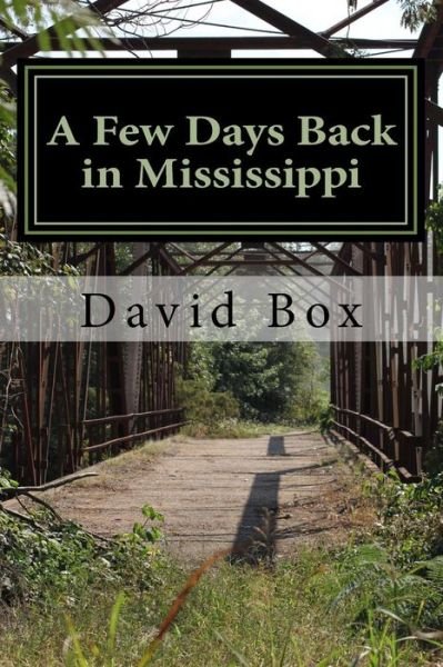 Cover for David Box · A Few Days Back in Mississippi (Paperback Book) (2016)