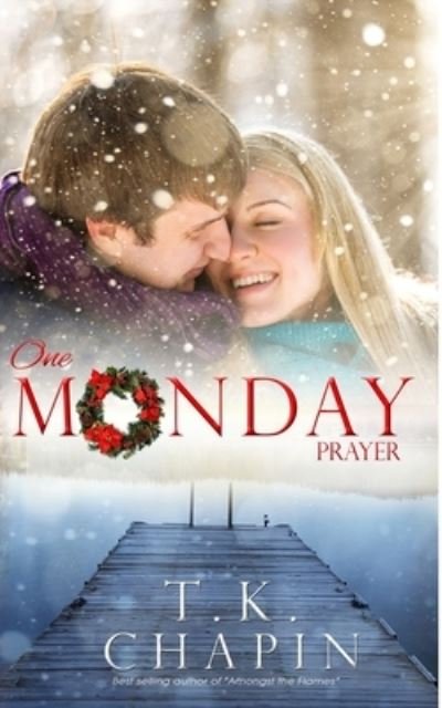 Cover for T K Chapin · One Monday Prayer (Paperback Book) (2016)