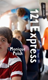 Cover for Monique Polak · 121 Express (Orca Currents) (Paperback Book) (2008)