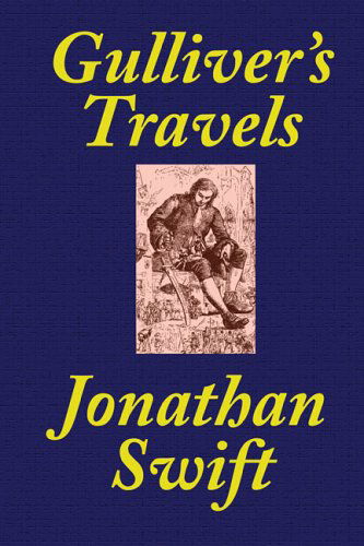 Cover for Jonathan Swift · Gulliver's Travels [school Edition Edited and Annotated by Thomas M. Balliet] (Hardcover bog) (2025)