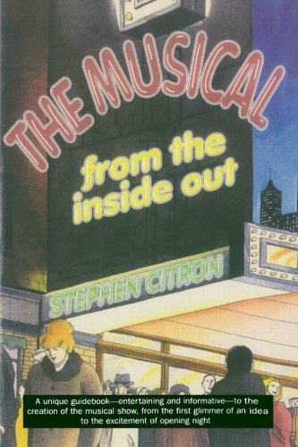 The Musical from the Inside out - Stephen Citron - Books - Ivan R. Dee - 9781566631761 - October 1, 1997