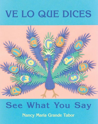 Cover for Nancy Maria Grande Tabor · Ve lo que dices / See What You Say - Charlesbridge Bilingual Books (Paperback Book) [Bilingual edition] (2000)